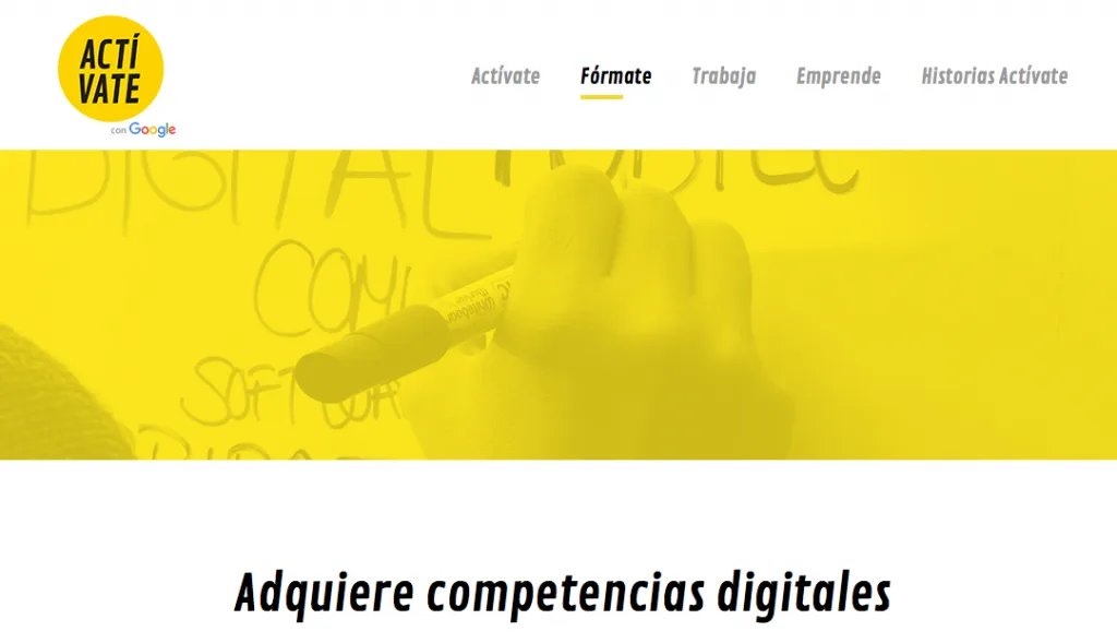 ¡Inscríbete, Aprende y Actívate con Google!